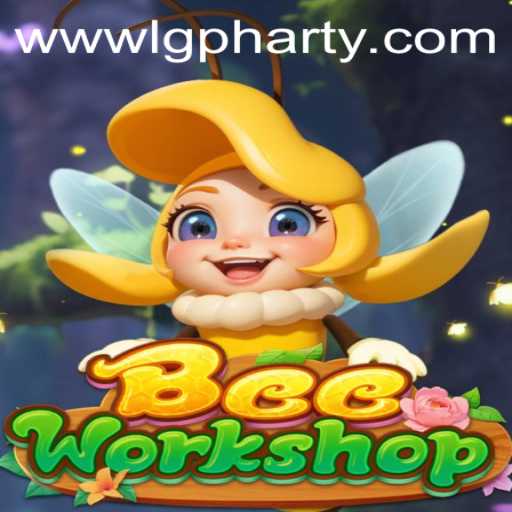 Unveiling BeeWorkshop: The Buzz About LGPharty
