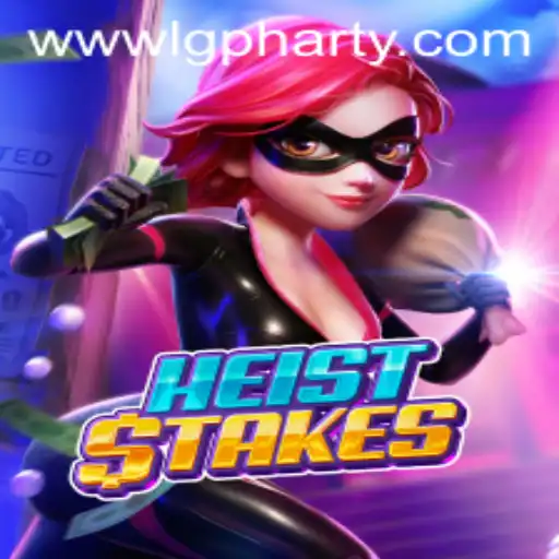 Discover the World of HeistStakes: Mastermind Your Ultimate Caper