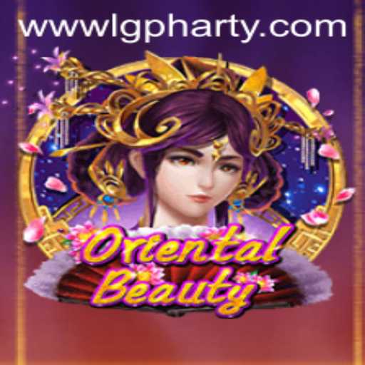 Unveiling OrientalBeauty: A Whimsical Journey with LGPharty
