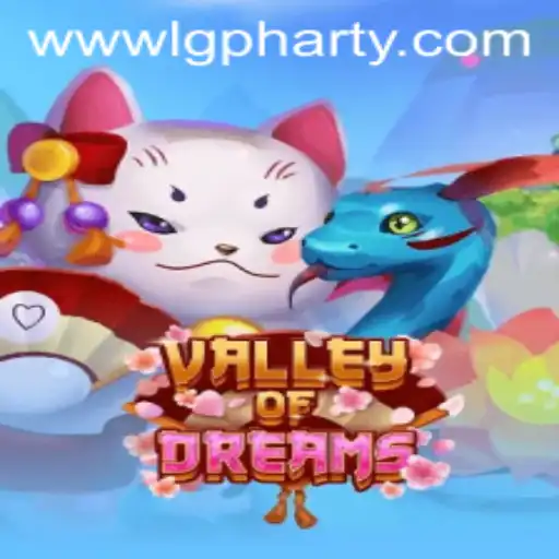 ValleyofDreams: An Enchanting Odyssey into the World of LGPharty